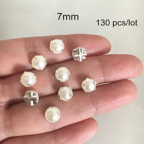 7mm-130pcs Пришивной жемчуг круглый молочный белый серебряный цвет зубец установка, куполообразная жемчужина с серебряной коготь Пришивные жемчужные пуговицы, 5 мм, 6 мм, 7 мм, 8 мм, 9 мм - Цвет: 7mm-130pcs