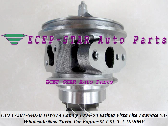 

Turbo CHRA Cartridge Core CT9 17201-64070 17201-64071 Turbine For TOYOTA Camry Lite Ace TownAce Vista Emina Lucida 3CT 3C-T 2.2L