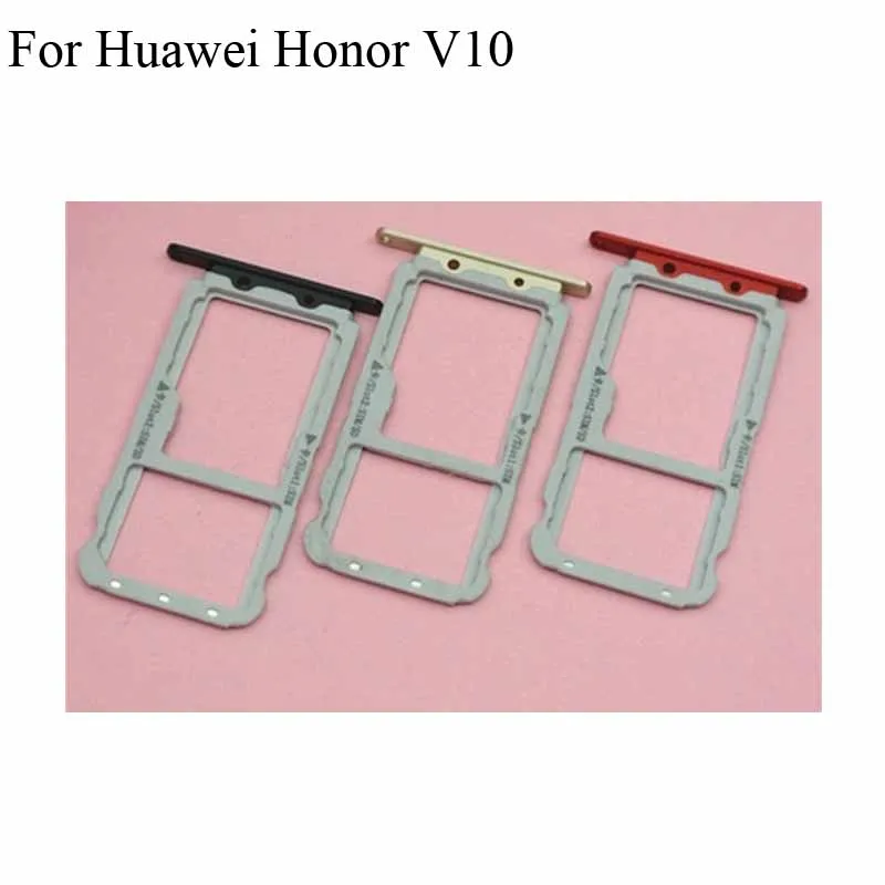 For Huawei Honor V10 V 10  SIM Card Tray + Micro SD Card Tray Holder Slot Adapter Socket For Huawei HonorV10 V10