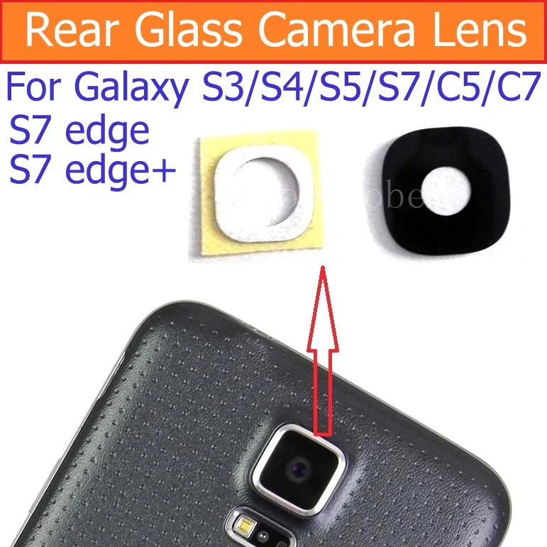 Задняя крышка для объектива камеры для samsung Galaxy s3 s4 s5 s5 s7 c5 c7 s7edge s7edge+ Сзади прозрачная стеклянная защитная крышка объектива модуль+ 3M клейкой ленты