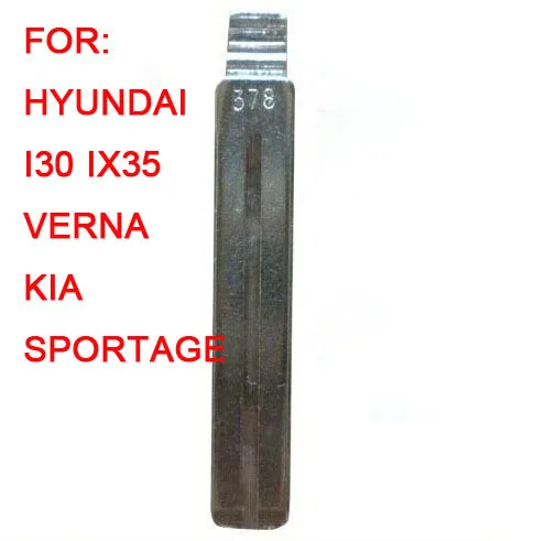Ключ без 378 для Hyundai IX35 IX30 Verna Kia K5 K2 Sportage 20 шт./лот + бесплатная доставка|blade blade|blade