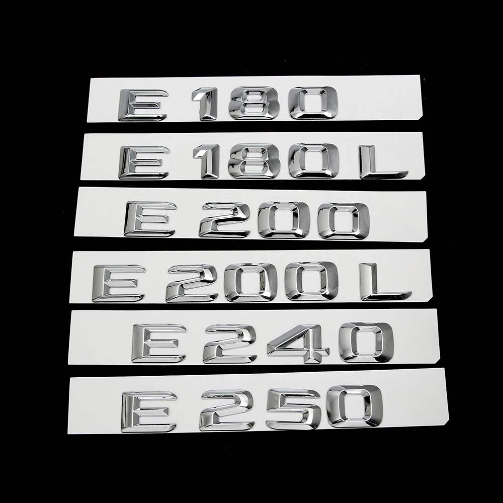 

For E Class E180 E200 E240 E250 E320 E350 Chrome Number Letters Rear Trunk Emblem Badge Sticker