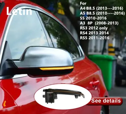 Letin для Audi A4 A5 S5 B8.5 RS5 RS4 RS3 sline A3 8P индикатор бокового зеркала динамический мигалка