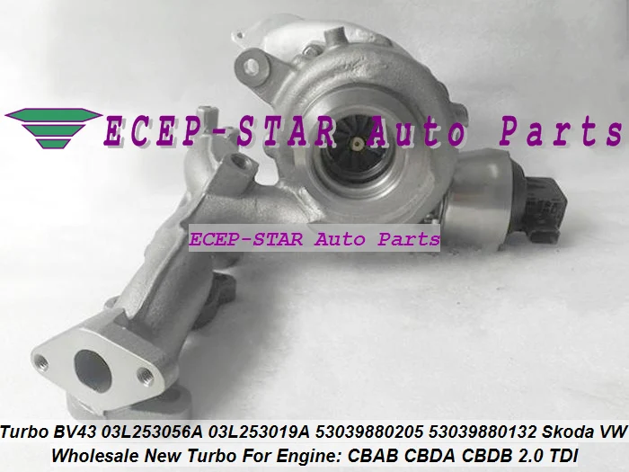 Турбо BV43 03L253019A 03L253056A 03L253016F 03L253019N для Audi A3 VW Eos Golf 5 6 Passat B6 Tiguan PQ35 PQ46 CBAA CBDB 2.0L TDI (art.: 7a13b6103) - 7a13b6103