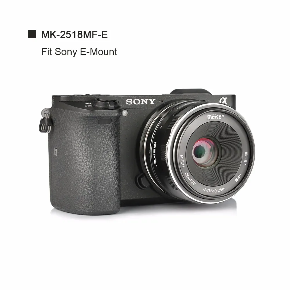Meike 25 мм f1.8 Большая диафрагма ручной фокус объектив для Sony E mount A6300 A6100 A6000 A5100 A5000