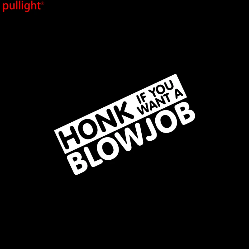 Забавная наклейка на автомобиль фургон Honk If You Want A B J дрейф Jdm Vag Euro забавная шутка |