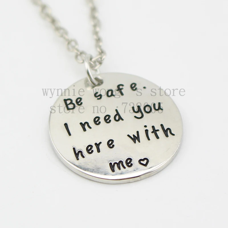 2015 &quotБудьте в безопасности. Мне нужно чтобы вы здесь со мной &quotсеребряное