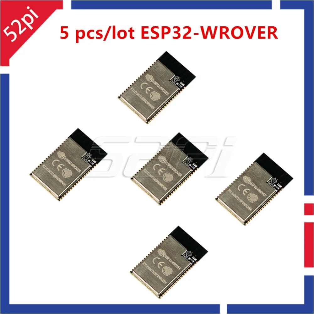 52Pi 5 шт./лот! ESP32 WROVER ESP 32 32S wrover 4 МБ модуль с 32mbits PSRAM|Аксессуары для демонстрационных
