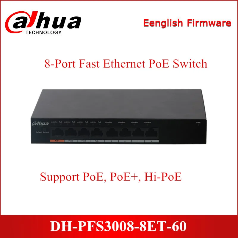 Dahua 8 CH Fast Ethernet PoE коммутатор Поддержка + и Hi-PoE блок питания стандартный PFS3008-8ET-60 с 4 |