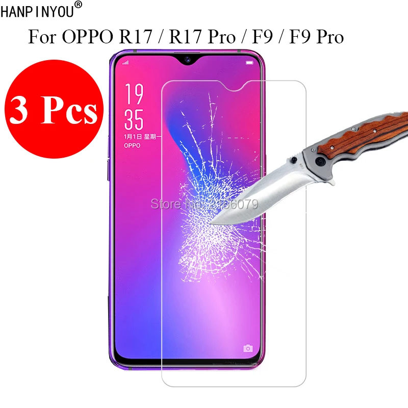 3 шт./лот 9H 2.5D Закаленное стекло протектор экрана для OPPO F9 / R17 Pro F9Pro R17Pro защитная