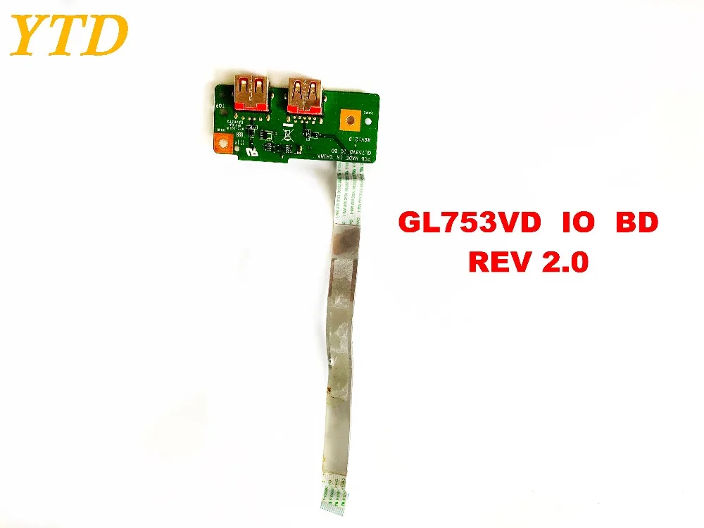 

Original for ASUS GL753VD USB board GL753VD IO BD REV 2.0 tested good free shipping