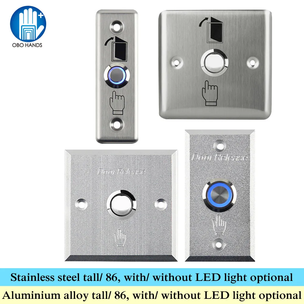 

OBO HANDS Metal Door Exit Button Stainless Steel Switch Push Release Alloy with LED Light 86 for Home Access Control Lock System