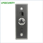 Дверной замок LPSECURITY из нержавеющей стали, кнопка выключения, переключатель без COM для системы контроля доступа RFID