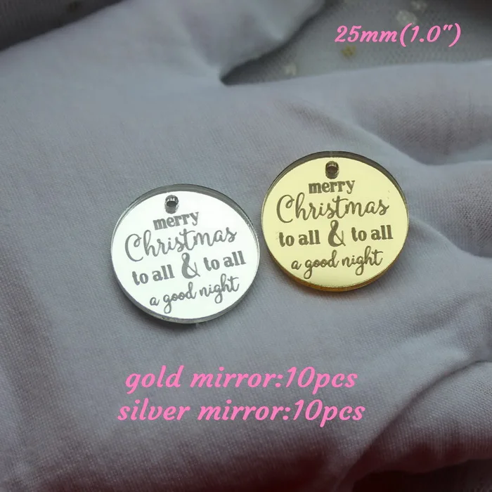 25 MM(0.98 In) 20pcs 20 шт./лот) 25 мм с Рождеством для всех X-mas украшения joy Подвески Золотое зеркало серебряное зеркало лазерная резка "-AC1562/AC1563 - Цвет: 25 MM(0.98 In) 20pcs