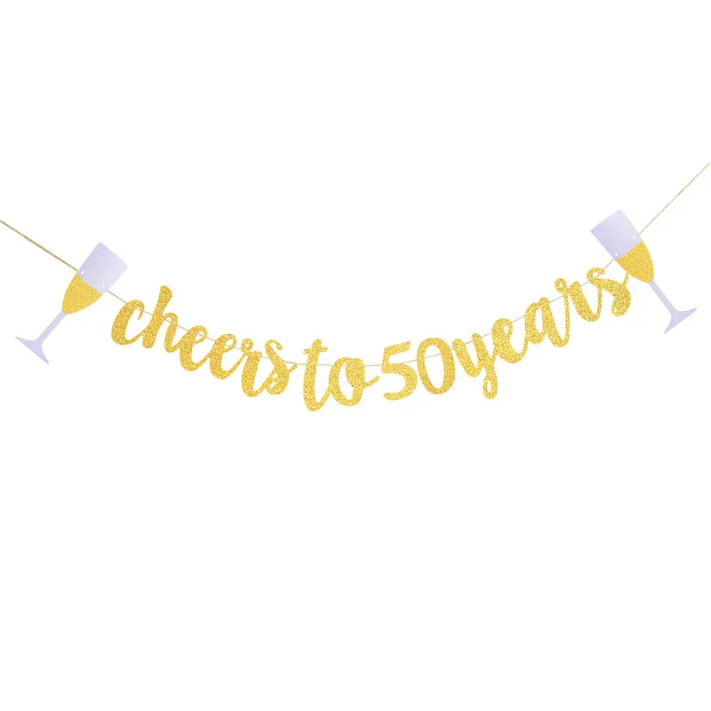 cheers to 50 years Золото Ура лет баннер-Гирлянда для 30th 40th 50th 60th 70th 80th 90th День рождения свадебное украшение на годовщину расходные материалы - Цвет: cheers to 50 years