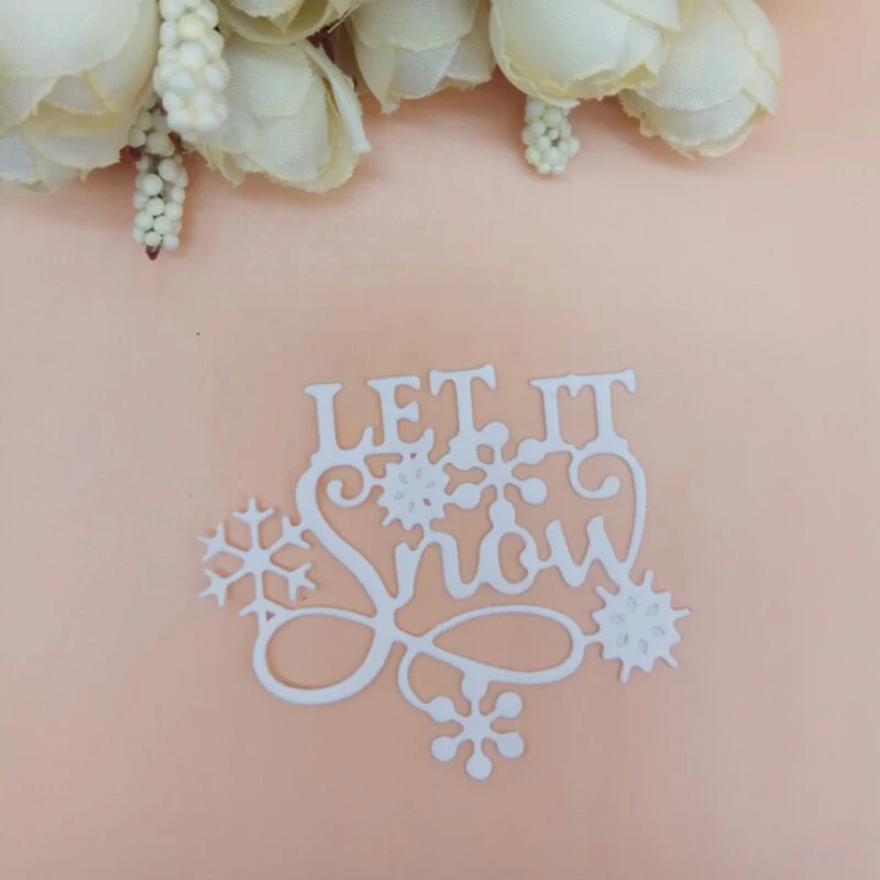 Металлические пресс формы Let it snow Christmas в виде снежинки нож пуансон для DIY