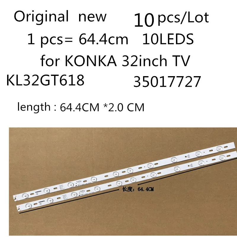 10 шт./лот оригинальная новинка для KONKA 32 дюймов TV KL32GT618 светодиодная подсветка
