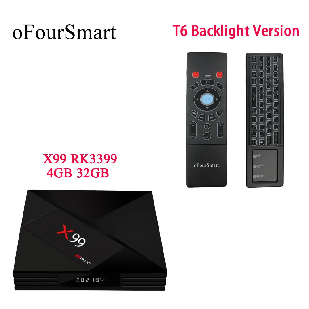 Новый X99 Android 7 1 Smart TV Box RK3399 4G + 32G BT4.1 медиаплеер с T6 L подсветкой Air Mouse|ТВ-приставки и