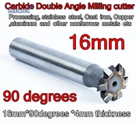 16mm90degrees 4mm thickness carbide double angle milling cutter processingstainless steel cast iron copperaluminum etc