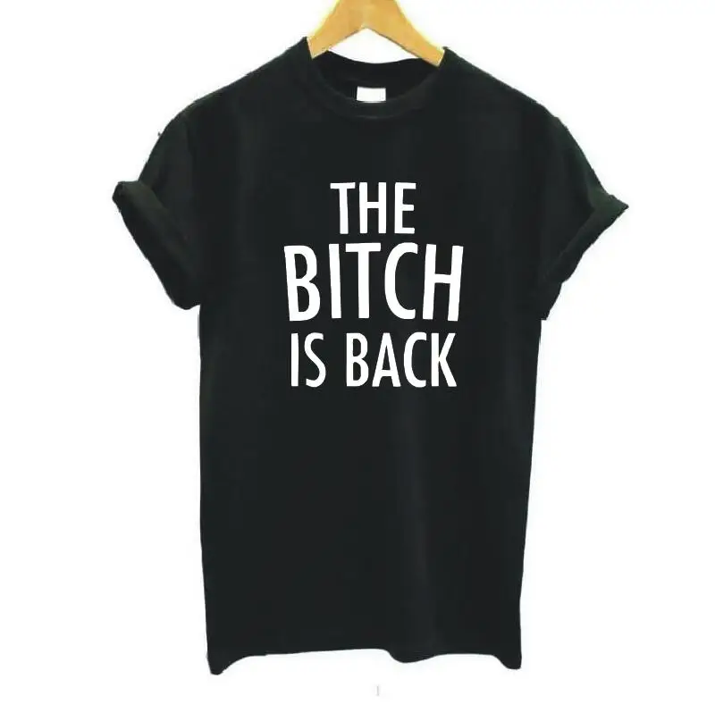 Женская хипстерская футболка The Bitch Is Back Tumblr черно белая хлопковая забавные