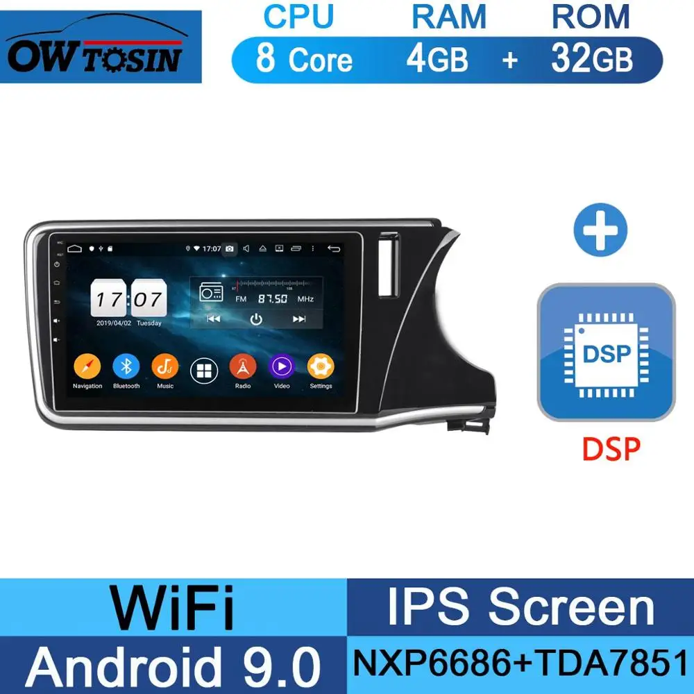32G DSP 10," ips Android 9,0 8 Core 4G Оперативная память+ 64G Встроенная память автомобильный dvd-радиоплеер gps для Honda City DSP CarPlay попугай BT - Цвет: 32G DSP