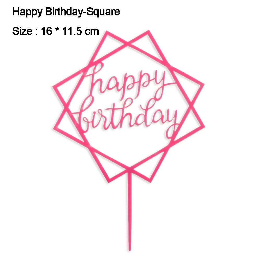 Happy BirthdaySquare Новинка, 1 шт., золотой, розовый, акриловый «One», «Oh Baby», Топпер для торта, украшение на день рождения, вечеринку, десерт, кексы, инструмент для украшения торта - Цвет: Happy BirthdaySquare