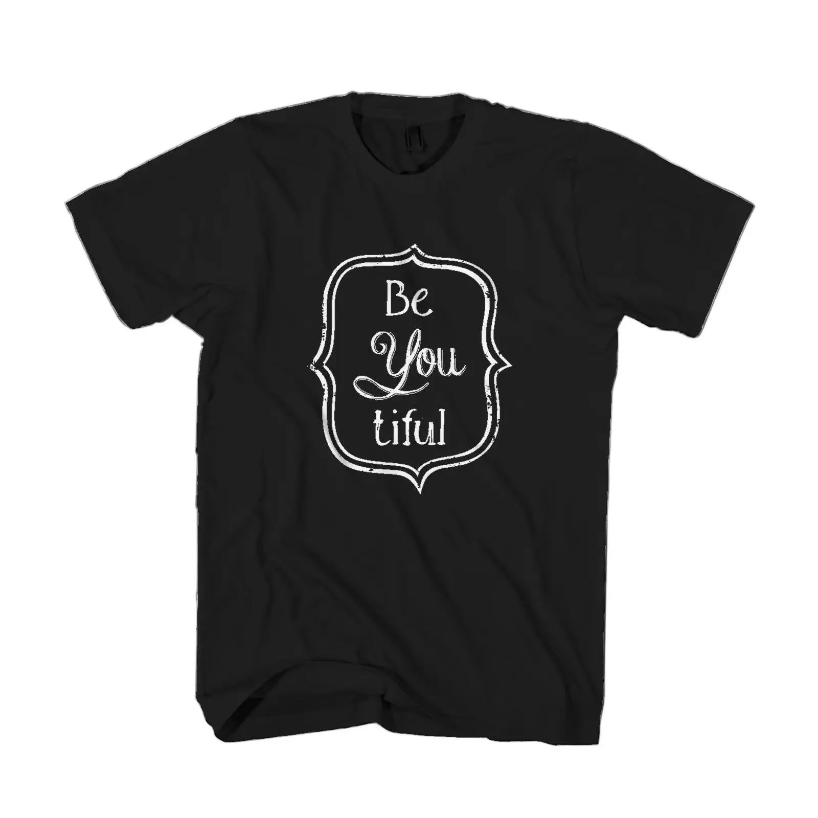 

Beautiful Be You Tiful Fashion Men All Cotton Short Sleeve T-Shirt T Shirt Tees