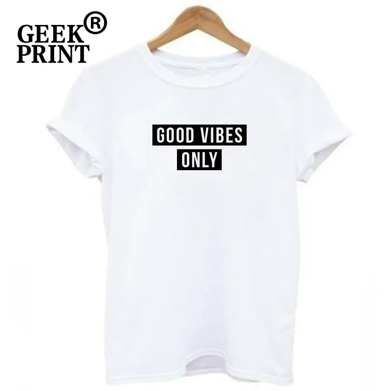 Женские топы с надписью GOOD VIBES ONLY Забавные футболки принтом подарок позитивная