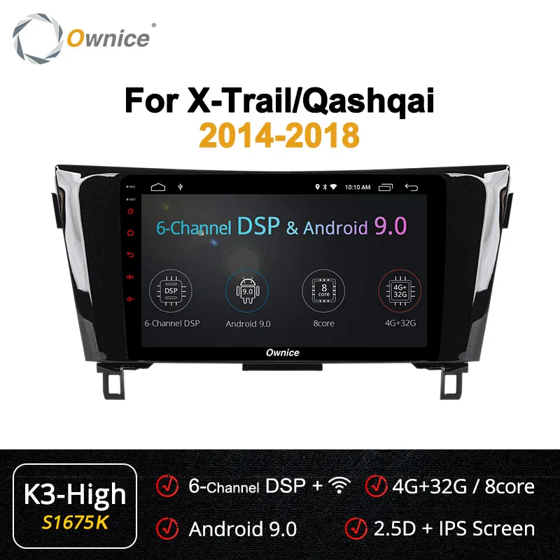 S1675 K3-High Ownice K3 K5 K6 2Din 10," Android 9,0 автомобильный dvd-плеер Подходит для Nissan qashqai X-Trail- gps навигация Восьмиядерный SPDIF - Цвет: S1675 K3-High