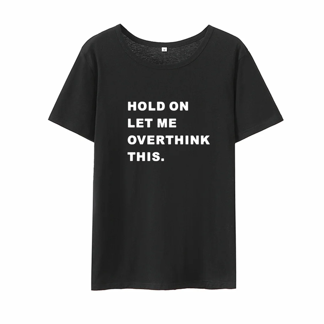 Женская футболка с круглым вырезом коротким рукавом и надписью Keep on Let Me Overthink |