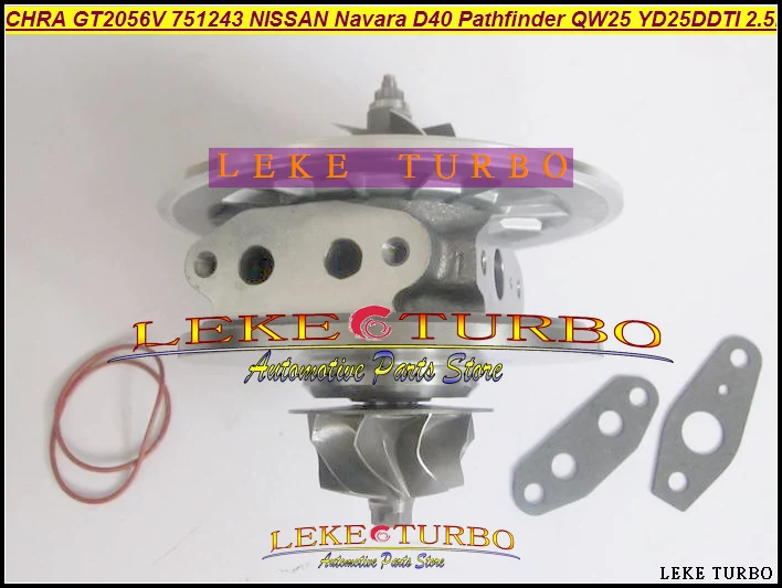 Турбокартридж CHRA GT2056V 751243 5002S 14411 eb300 Турбокомпрессор Для NISSAN Navara D40 Pathfinder QW25 05 YD25DDTi