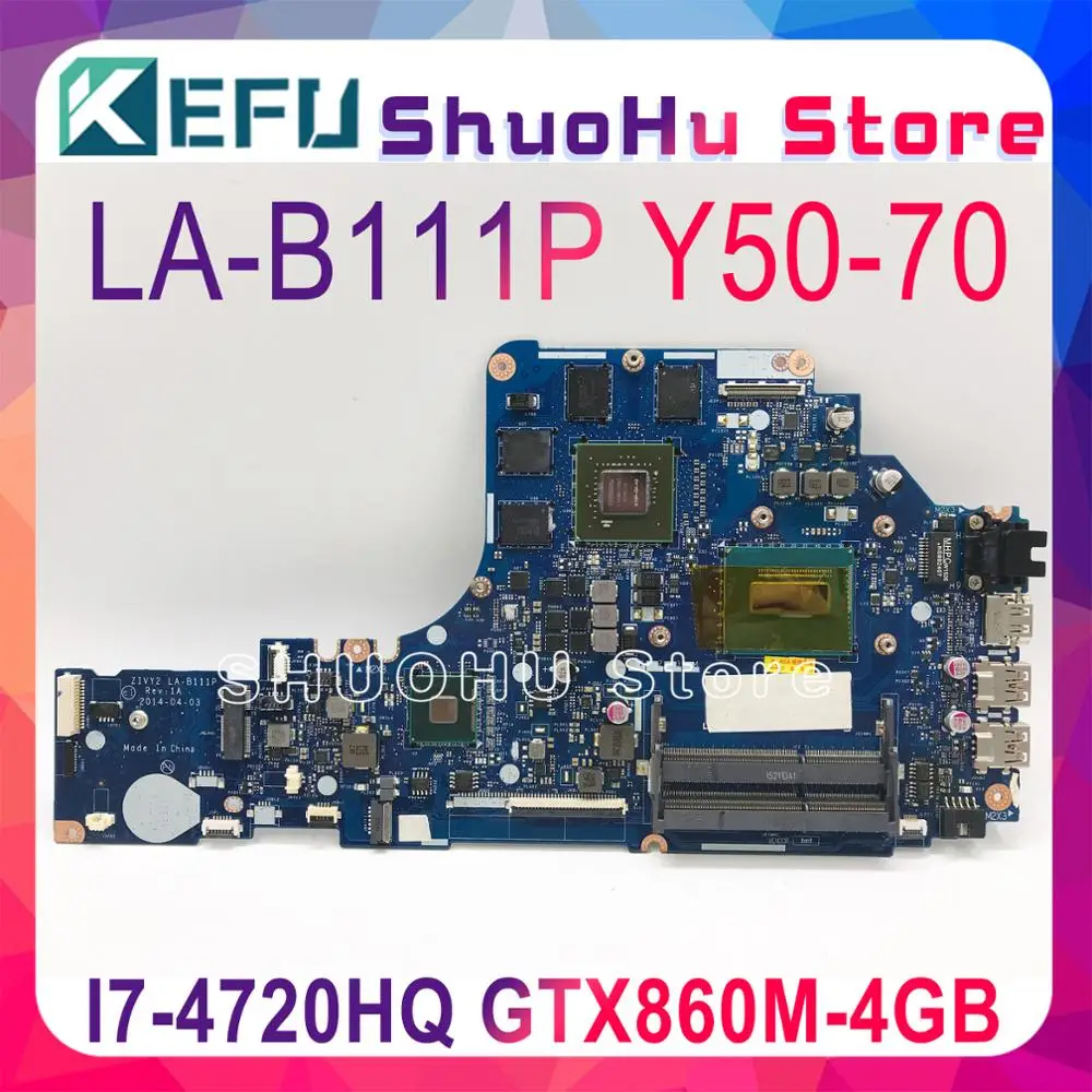 Материнская плата KEFU LA-B111P для ноутбука Lenovo Y50-70 оригинальная материнская плата I7-4720HQ/4710HQ