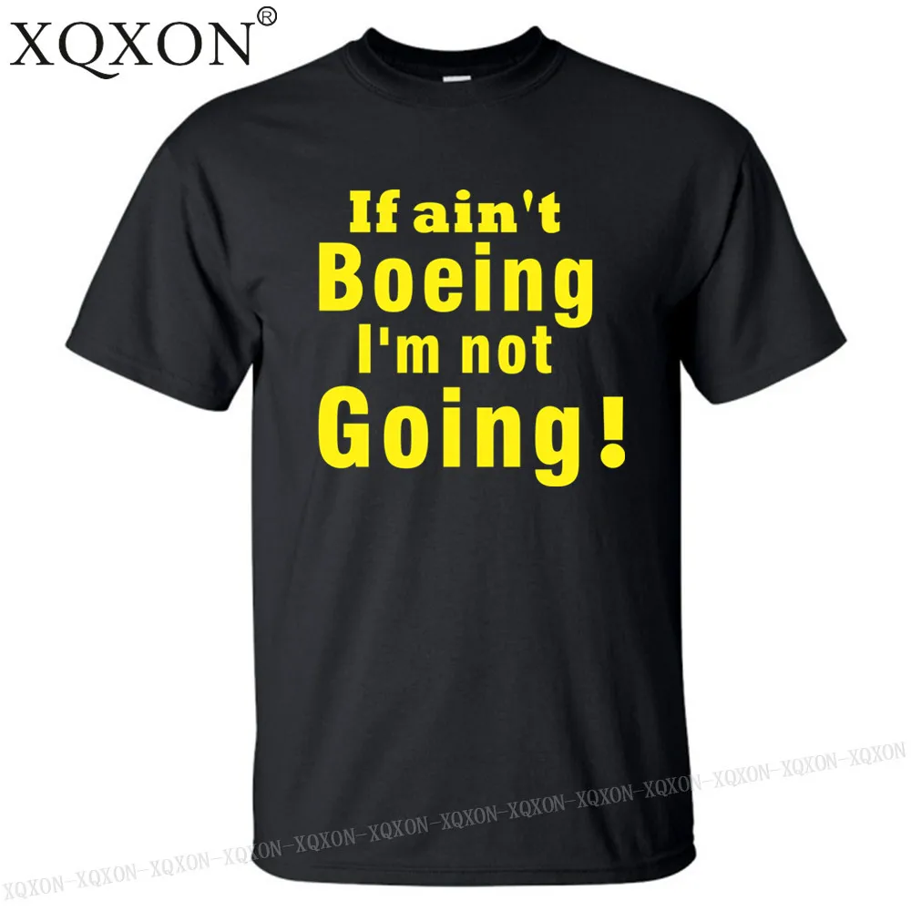 XQXON летняя футболка If ain't Boeing I'm not Going Мужская с принтом хлопковая