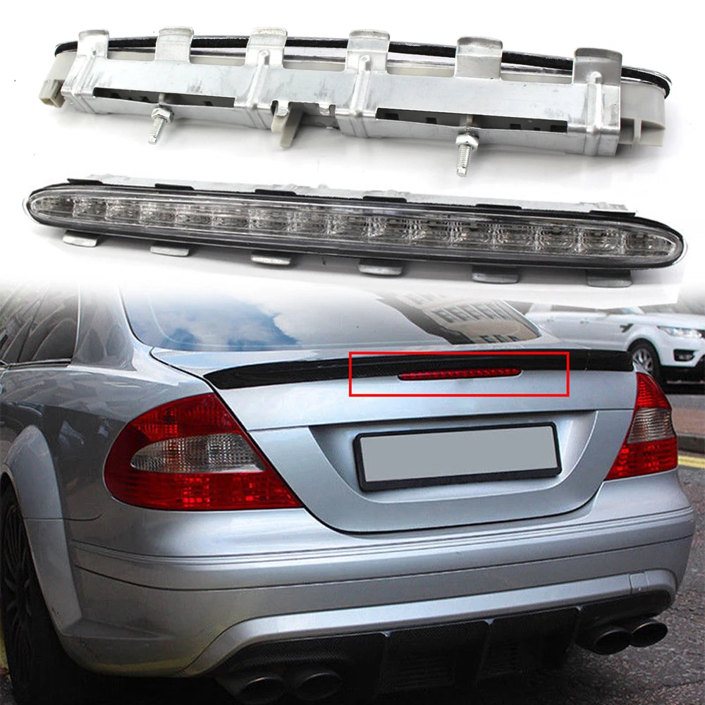 

Car Tail Light High Mount Rear Third Brake STOP LED Light A2098200156 For Mercedes-Benz CLK W209 2002-2009