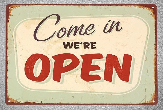 

1 piece Come in we are open shop Happiness Tin Plate Sign wall Room man cave Decoration Art Dropshipping Poster metal