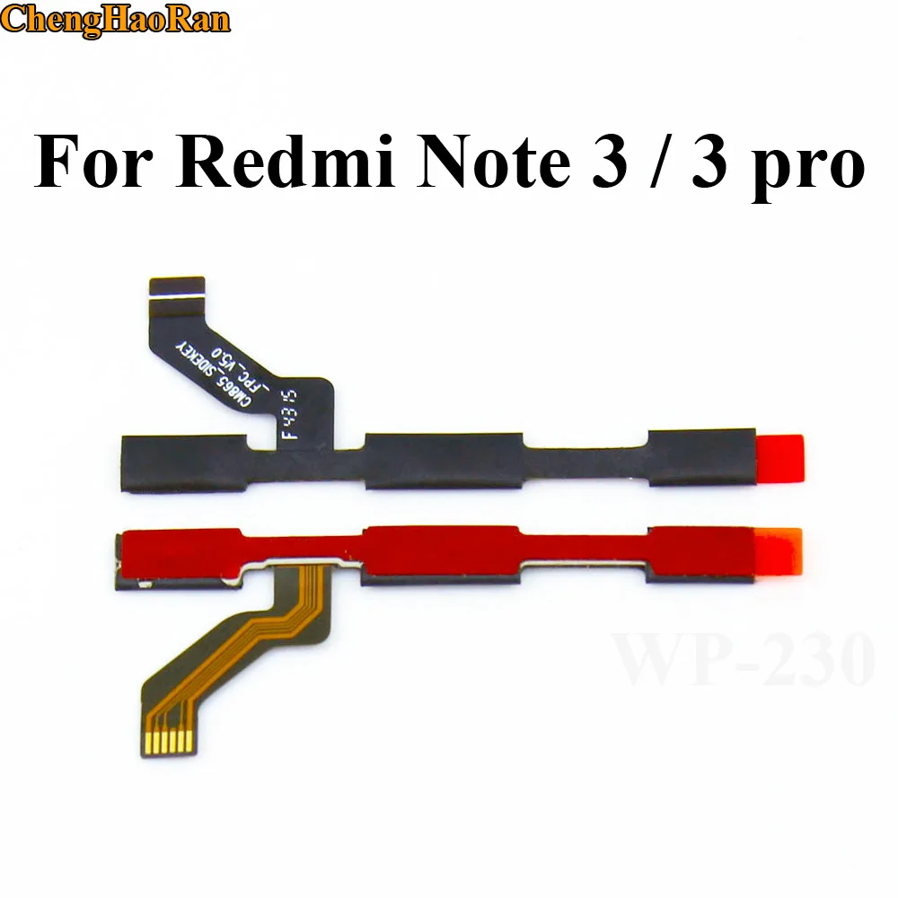 

ChengHaoRan volume up/down+power on/off Button Flex Cable For Xiaomi Redmi Note 3 Hongmi Note 3 Pro 3X