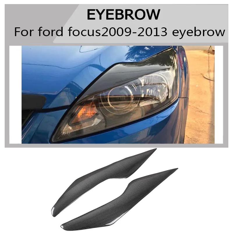 Автомобильная фара из углеродного волокна лампа для бровей подходит Ford Focus 2009 2010