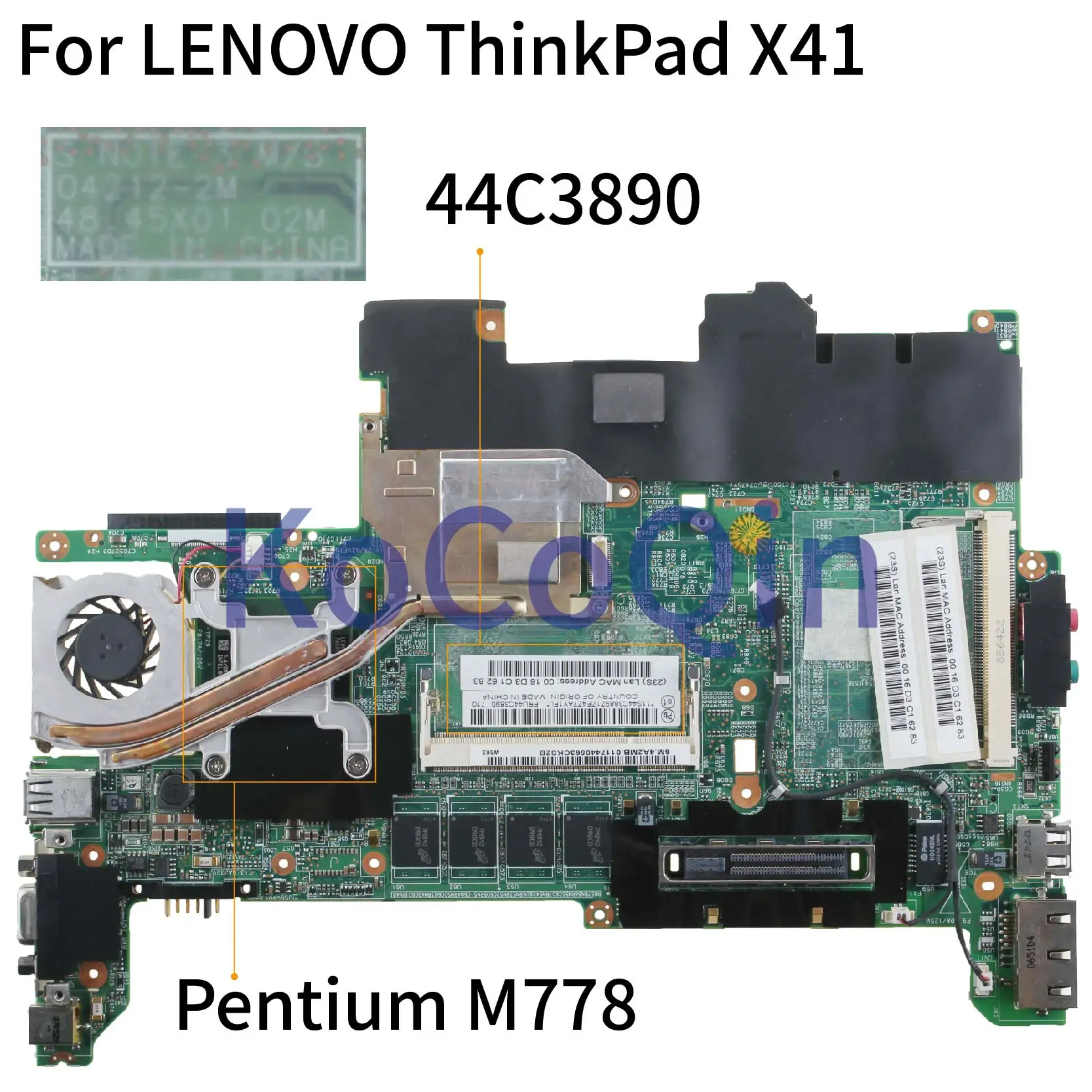 Материнская плата KoCoQin для ноутбука LENOVO ThinkPad X41, материнская плата 04212-2M 44C3890 PENTIUM M778 SL8QG RAM 915GM