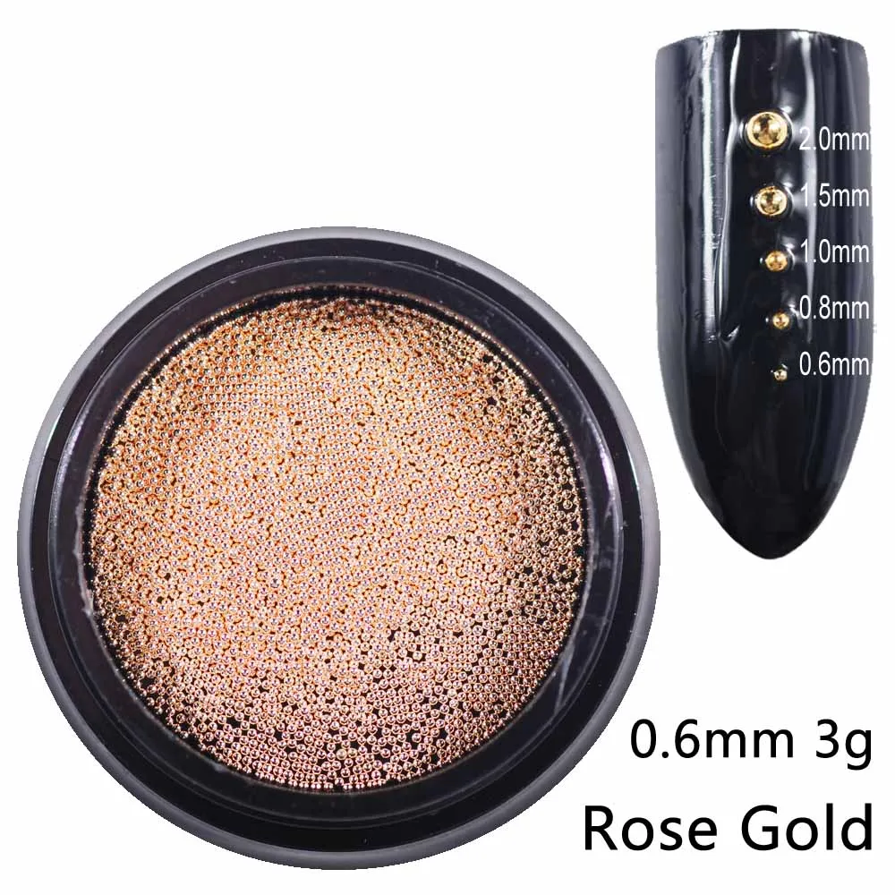 0.6mm rose gold 3g Бусины для ногтей, микро металлические бусины 0,6-2,0 мм, 3D Шпильки для ногтей, сплав, ювелирное изделие для ногтей, амулеты, принадлежности для художественных украшений, стальные шарики для икры - Цвет: 0.6mm rose gold 3g