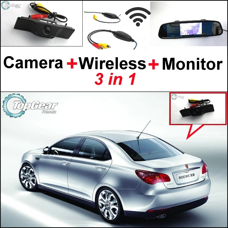 

3 in1 Special Rear View Camera + Wireless Receiver + Mirror Monitor DIY Parking System For Roewe 550 2007~2012