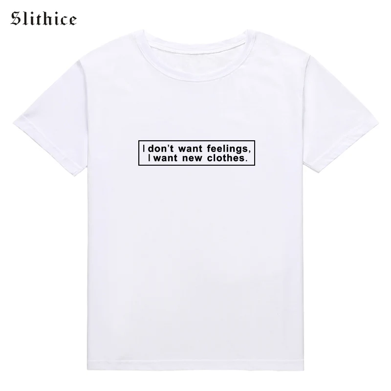 Slithice i't want Feeling i новая одежда забавная футболка с буквенным принтом Футболки