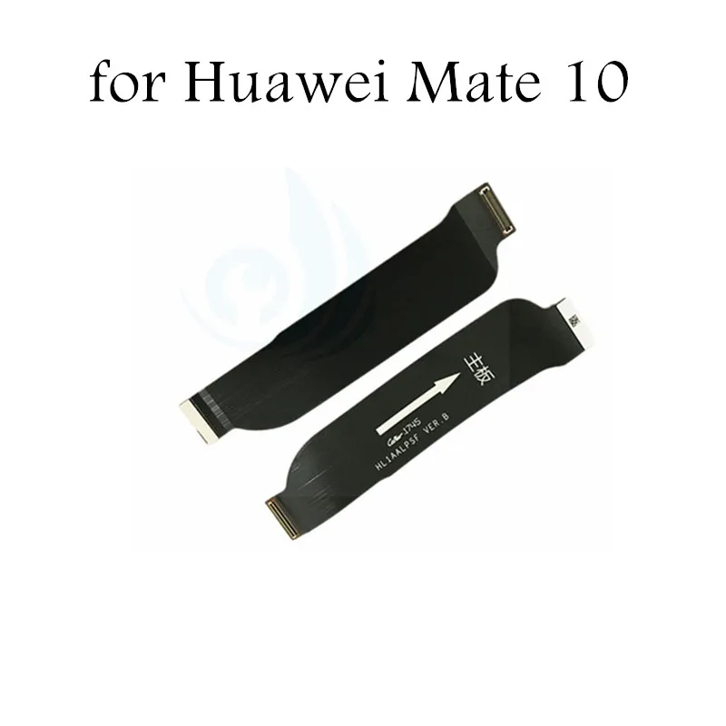 Гибкий кабель для материнской платы Huawei Mate 10 запасные части Mate10|Шлейфы мобильных