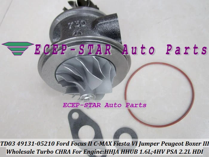 Турбокартридж CHRA TD03 49131-05212 49131 05212 для Ford Focus C-MAX Fiesta VI HHJA HHUB 1.6L Peugeot Boxer 3 4HV 2.2L |