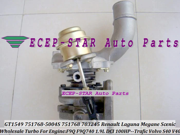 GT1549S 751768 703245 0002 5003S 0001 717345 Turbo для Renault Laguna Megane Volvo S40 V40 F9Q л DCI|turbo pump|turbo pipeturbo brush |