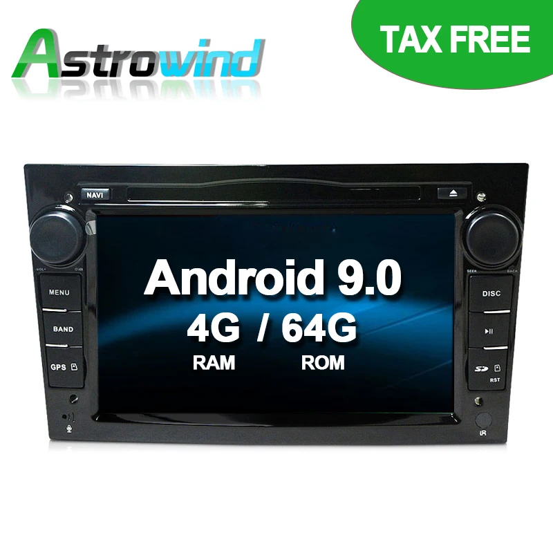 

64G ROM No Tax Android 9.0 Car DVD Player GPS Navigation System Media Stereo Radio for Opel Vectra Astra Zafira Antara