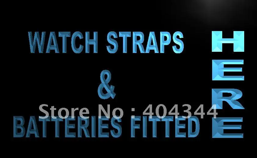 

LB163- OPEN Watch Straps Batteries Repairs Light Sign home decor crafts