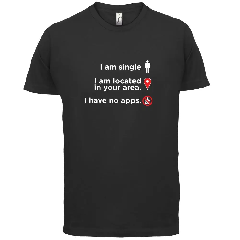 I Am Single Мужская футболка Online свидание/я рядом/забавная Футболка с принтом мужские