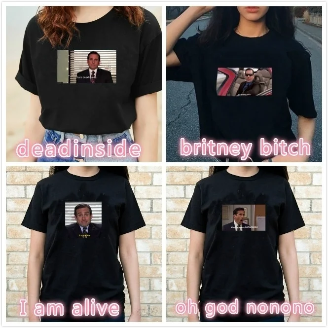 HAHAYULE-JBH 1pcs I Am Alive The Office ItBritney Bitch Michael Scott T-Shirt Quotes Funny Unisex Tumblr Grunge Fashion  Женская