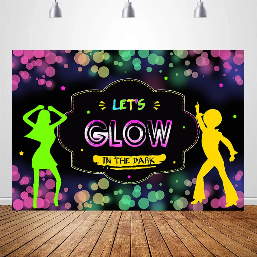 

Let's Glow Party Backdrop Glow Neon Lamp Banner Photography Background Glow in The Dark Dance Backdrops Birthday Decoration