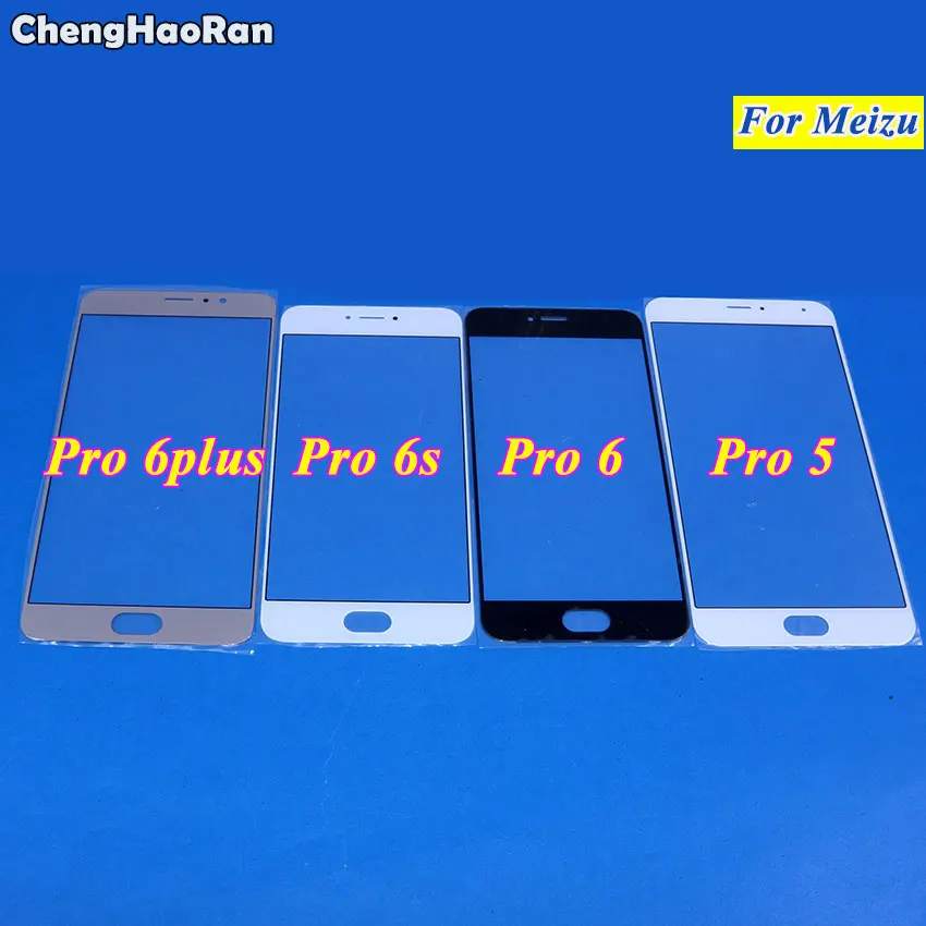 Внешний стеклянный объектив ChengHaoRan Передняя фотография для MEIZU Pro 6 6Plus/Pro 6S/Pro 5